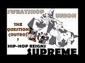 Sweatshop Union - The Question (Outro)