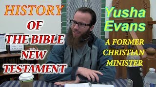 Video: History of New Testament Bible - Joshua Evans
