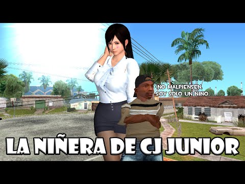 La Niñera de CJ Junior | GTA: San Andreas (Loquendo)