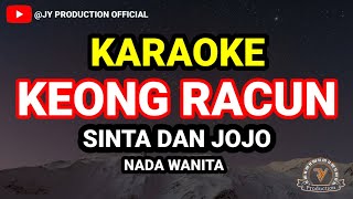 Download lagu KARAOKE KEONG RACUN (NADA WANITA) SINTA DAN JOJO #jyproduction mp3