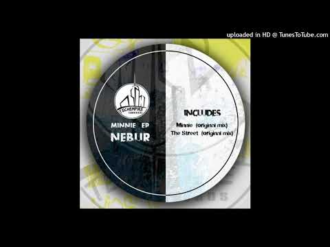 Nebur-The Street (Original mix)