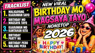 Download lagu New Viral Birthday Mo Magsaya Tayo Nonstop Happy Birthday Song 2026 mp3