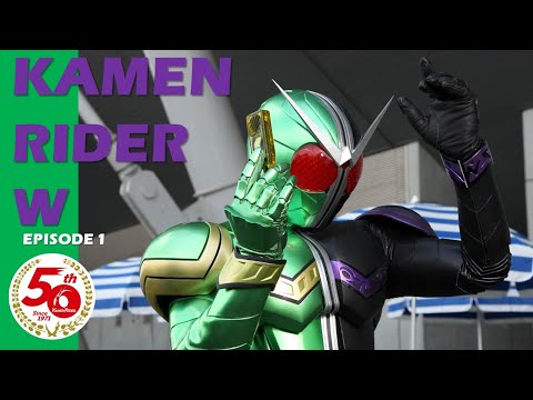 KAMEN RIDER W (Episode 1)