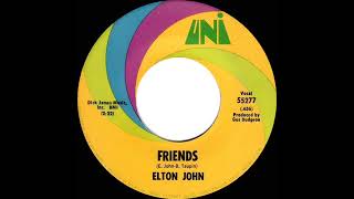1971 HITS ARCHIVE: Friends - Elton John (mono 45)