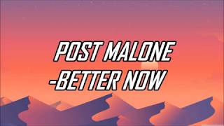Post Malone - Better Now (Lyrics) (Official Audio)