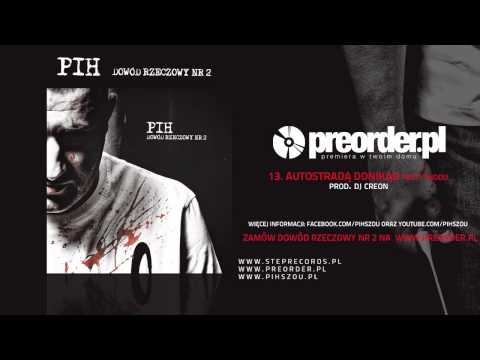 13. Pih ft. Miodu - Autostrada donikąd (prod. DJ Creon)