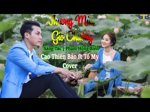 Thương Mùa Gió Chướng - Tố My Ft Cao Thiên Bảo Cover | Sáng Tác | Phạm Hồng Biển