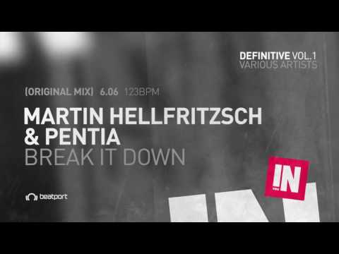 Martin Hellfritzsch & Pentia - Break It Down (Original Mix)
