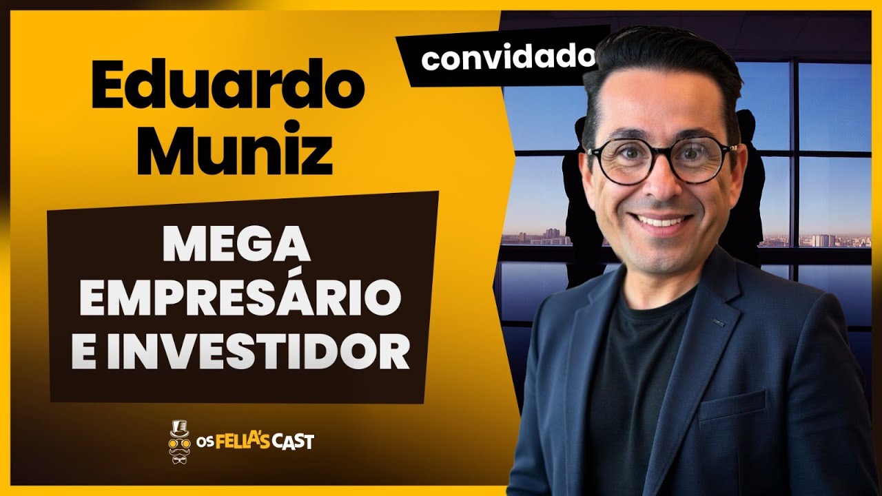 Eduardo Muniz - Empresário, investidor e mentor de negócios