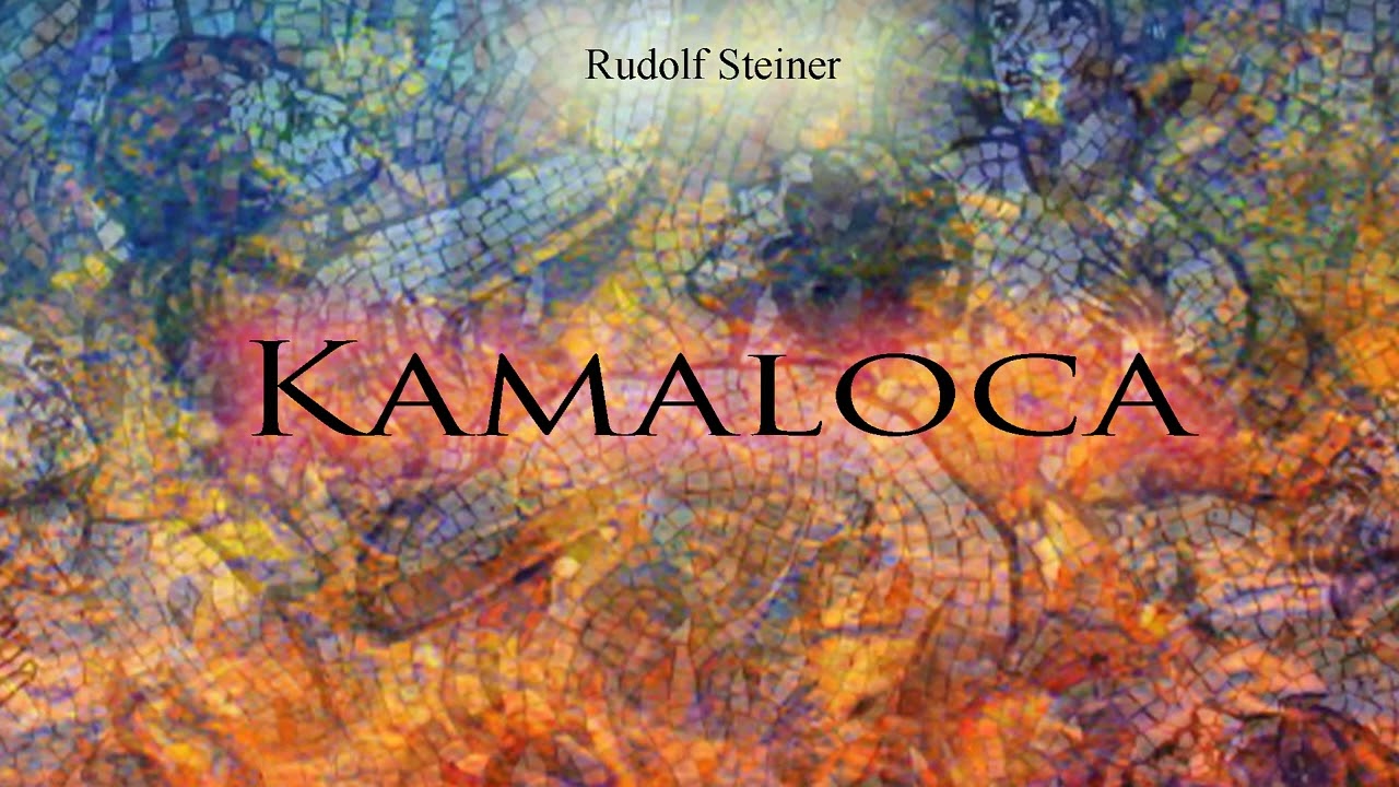 Kamaloca by Rudolf Steiner