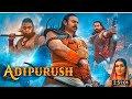 New South Indian Movie Hindi Dub New South Movie Adipurush Adipurushfullmovie