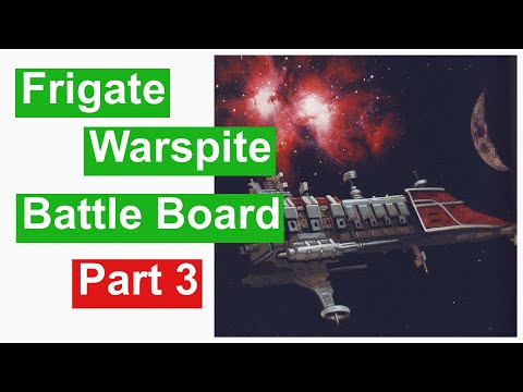 Horus Heresy Frigate Scratch Build - Battle Board Part 3