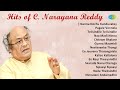 Hits Of C Narayana Reddy Nannu Dochu Kunduvatey Pagale Vennela Telisindile Telisindile
