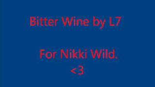 L7 Bitter Wine