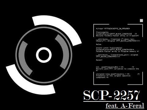 SCP-2257 "God House" feat. A-Feral