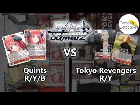 Quintessential Quintuplets (R/Y/B) vs. Tokyo Revengers (R/Y) [Weiss Schwarz TCG]