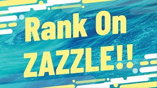 Tricks to selling on Zazzle! Get ranked on Zazzle and make money online selling your designs!