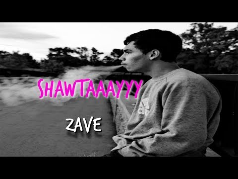 Zave - Shawtaaayyy  [music video] | Beat by Oliver Francis | Prod. by Breez