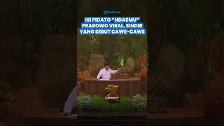 Download lagu VIRAL Isi Pidato Prabowo Sebut 'Ndasmu', Sindir Pihak yang Sebut Cawe-cawe mp3