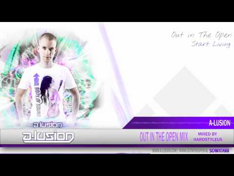 A-Lusion out in the open CD mix (By HardstyleUS) (HD+HQ) 15 min mix