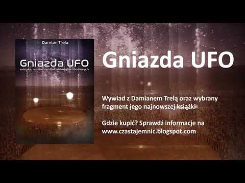 Gniazda UFO. Wywiad z Damianem Trelą (16 luty 2019)