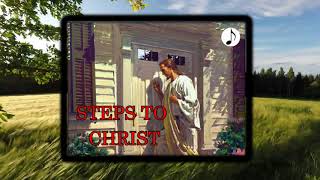 Steps to Christ - Ch. 3 Repentance