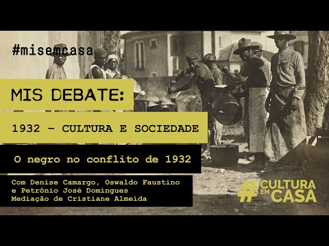 Legião Negra – a presença do negro no conflito de 1932 e na coleção Manuel Ginjo | MIS Debate