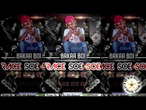 Bakaa Boi - Race Soe Soe (New 2017)