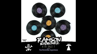 Ramson Badbonez & DJ Jazz T - The Pick & Mix Experience (MIXTAPE)