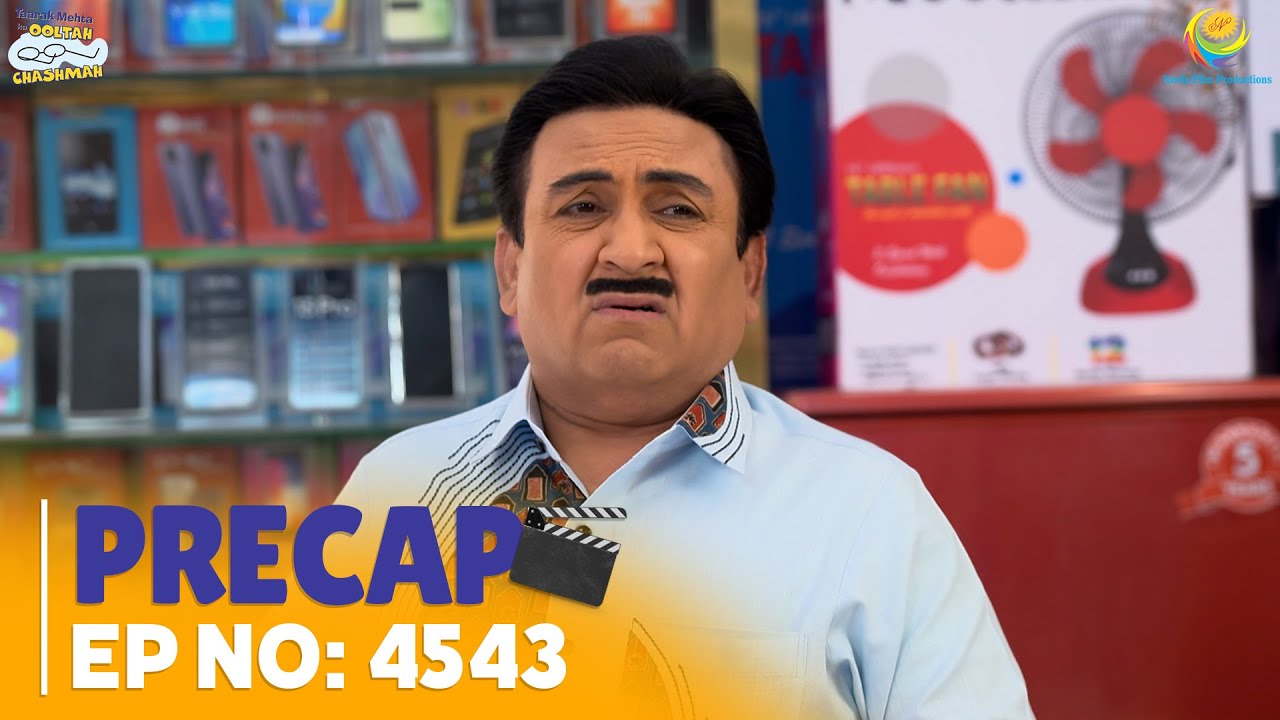 Ep 4543 - PRECAP! | Taarak Mehta Ka Ooltah Chashmah | तारक मेहता का उल्टा चश्मा