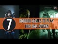 7 Horror Games to play this Halloween