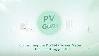 (English) PV Guru - Connecting the DL-T645 Power Meter to the SmartLogger3000