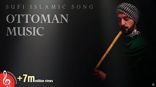 Download lagu Ottoman Sufi Music... mp3