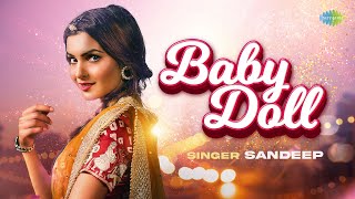 Baby Doll | Sandeep | Raveena Bishnoi | S.B.M Studio | Haryanvi Song