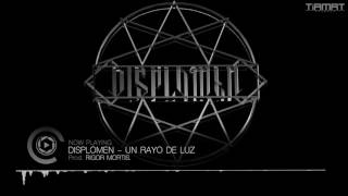 Displomen - Un rayo de luz (Prod. Rigor Mortis)