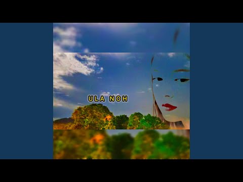 Ula Noh