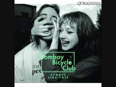 Bombay Bicycle Club - Always Like This (Lee Mortimer Remix)