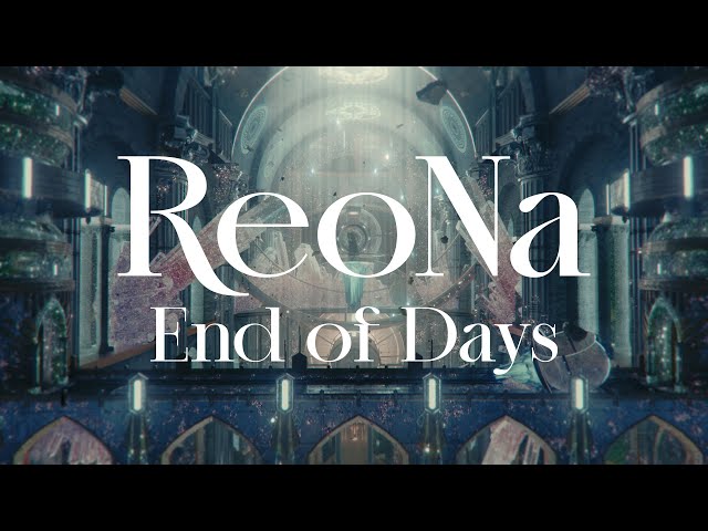 TVアニメ『アークナイツ【焔燼曙明/RISE FROM EMBER】』OPテーマ ReoNa、11thシングル「End of Days」7月12日(土)にデジタルリリース!ミュージックビデオも同日20時よりYouTubeプレミア公開 2 YouTubeサムネイル