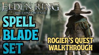 How to Get the Spellblade Set in Elden Ring Convergence [Rogier's Quest Walkthrough]