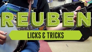 Reuben - Instruction and Demo - Licks and Tricks