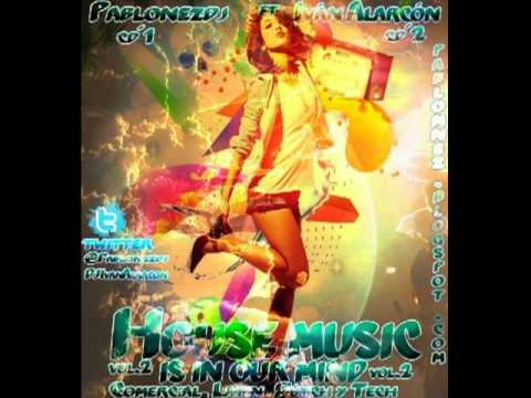 CD2.02. House music is in our mind vol.2 (Pablonez & Ivan Melero)