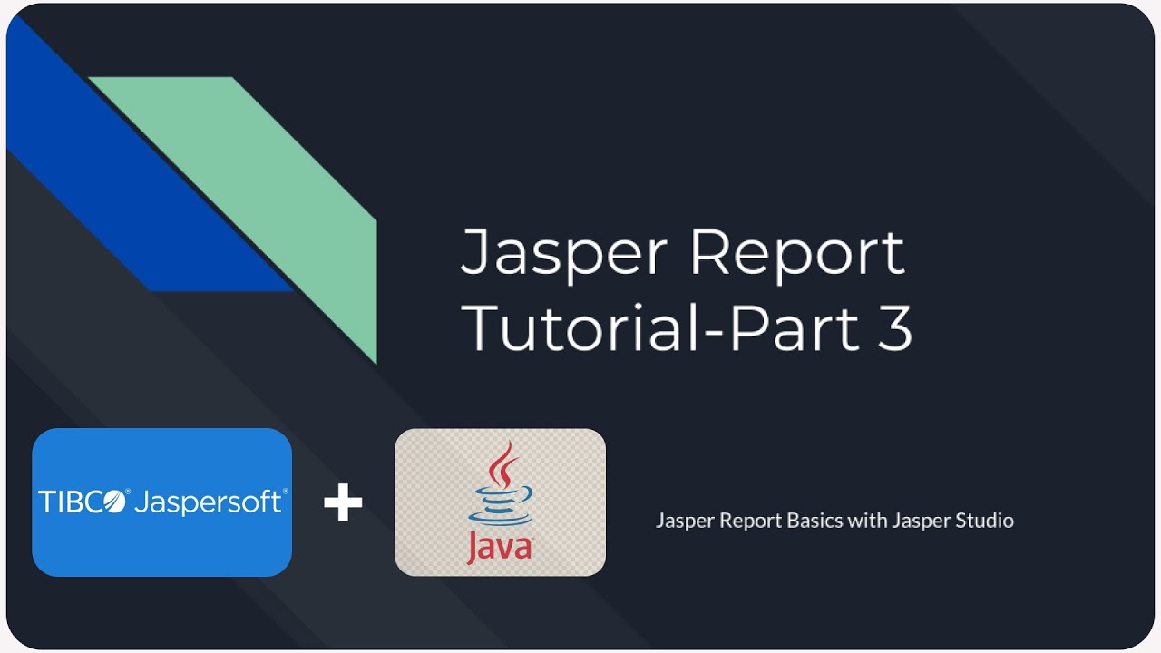 Jasper Reports with Java Tutorial Part 3 |Getting Started with JasperSoft Studio
