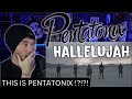 Metal Vocalist - PENTATONIX HALLELUJAH ( REACTION )