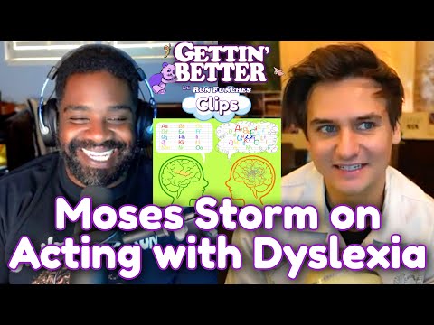 Moses Storm on Acting with Dyslexia - Clip - Gettin' Better with Ron Funches