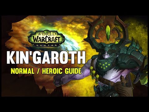 Kin'garoth Normal + Heroic Guide - FATBOSS