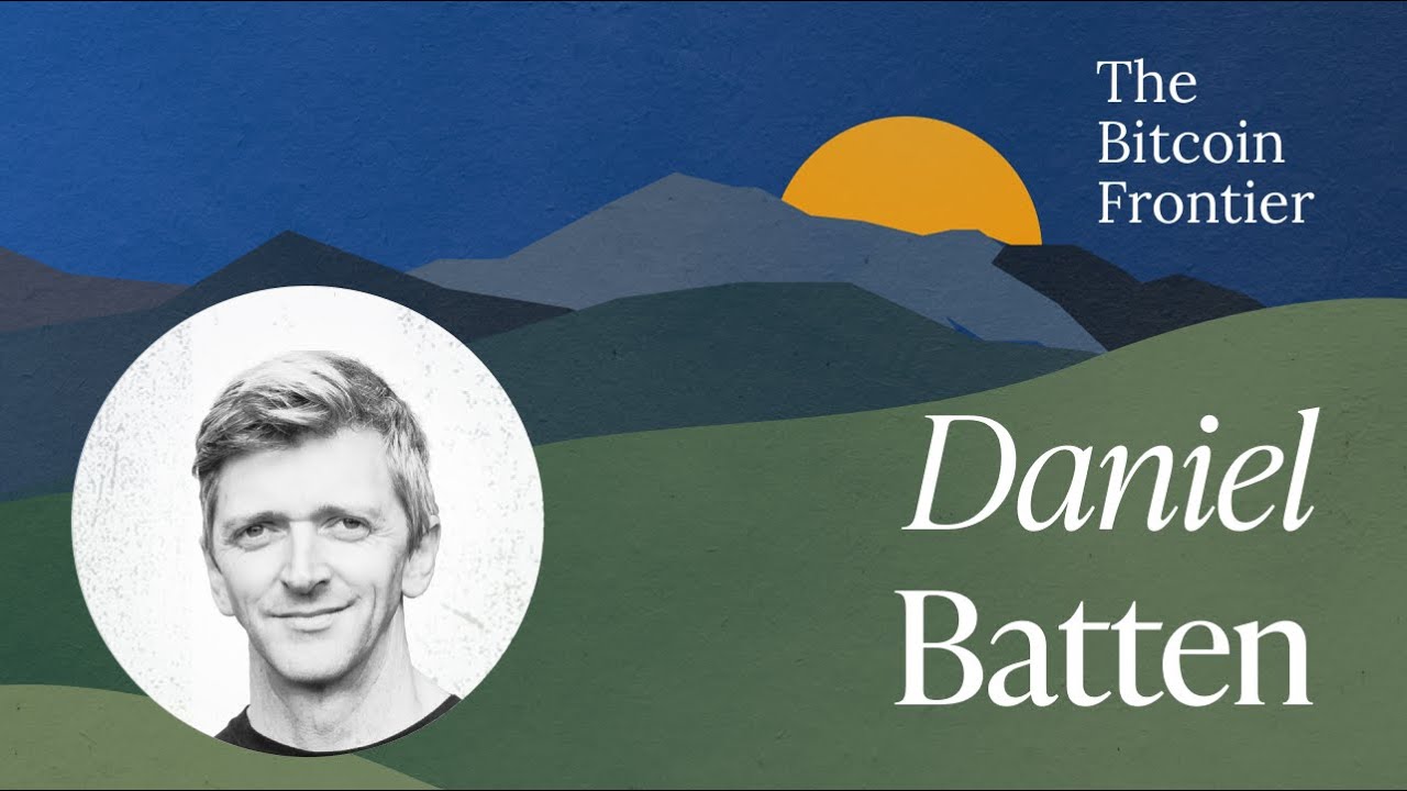 A bitcoin super cycle powered by nation states with Daniel Batten