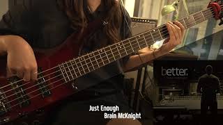 Just Enough - Brian McKnight Bass Cover