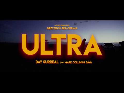 Day Surreal - ULTRA ft. Mark Collins & Dava (Official Music Video)