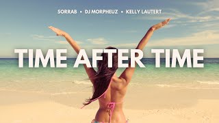 SorraB, DJ MorpheuZ feat. Kelly Lautert - Time After Time (Slap House, Anos 80, Cyndi Lauper Remake)