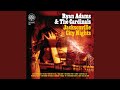 A Kiss Before I Go - Ryan Adams - Topic A Kiss Before I Go